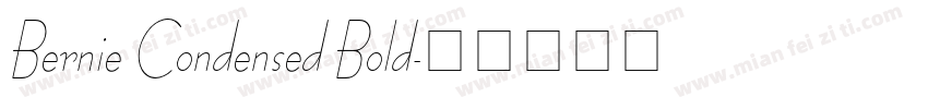Bernie Condensed Bold字体转换